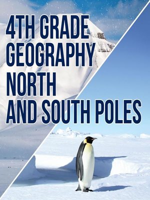 cover image of 4th Grade Geography - North and South Poles